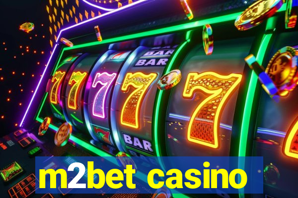 m2bet casino